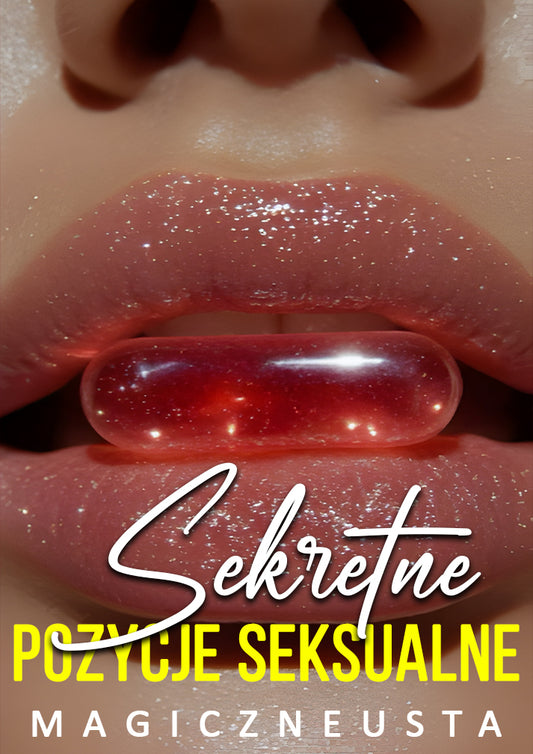 Sekretne Pozycje Seksualne Po których zawsze będzie chciał więcej